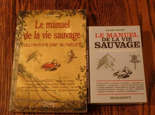 Manuel De La Vie Sauvage Serie Plus Le manuel de la vie sauvage ou revivre par la nature – Livre culte