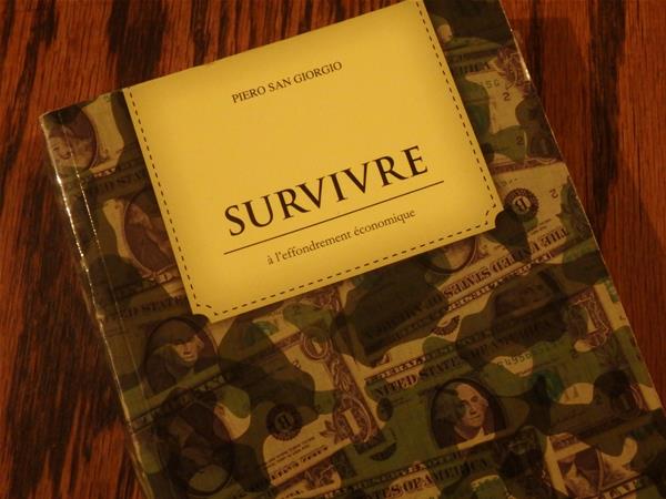 Survivre à l’effondrement économique – Un livre de Piero San Giorgio